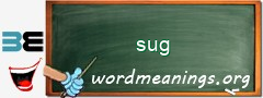 WordMeaning blackboard for sug